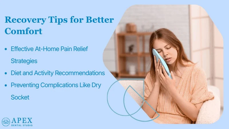 Tips for a Comfortable Recovery